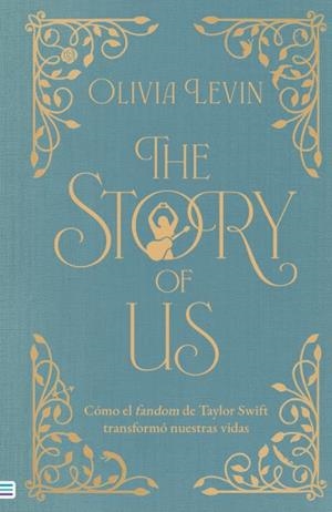 STORY OF US, THE | 9788492917471 | LEVIN, OLIVIA