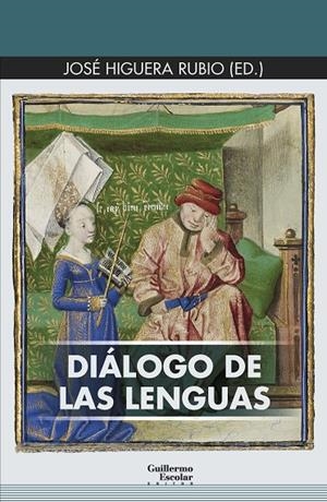 DIÁLOGO DE LAS LENGUAS | 9791387789534 | HIGUERA RUBIO, JOSÉ