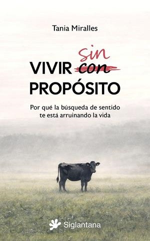 VIVIR SIN PROPÓSITO | 9791399196030 | MIRALLES, TANIA