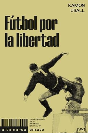FÚTBOL POR LA LIBERTAD | 9788410435544 | USALL, RAMÓN
