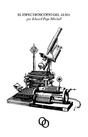 ESPECTROSCOPIO DEL ALMA, EL | 9788494318115 | PAGE MITCHELL, EDWARD