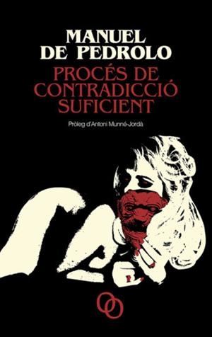 PROCÉS DE CONTRADICCIÓ SUFICIENT | 9788494518133 | DE PEDROLO, MANUEL