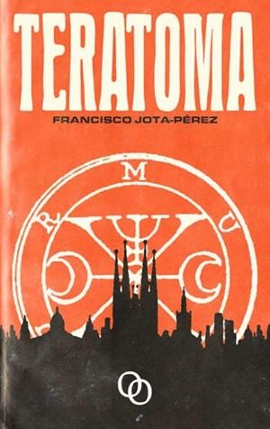 TERATOMA | 9788494518195 | JOTA-PEREZ, FRANCISCO