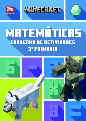 MINECRAFT OFICIAL : CUADERNO DE ACTIVIDADES, MATEMÁTICAS 3.º PRIMARIA | 9788410645547