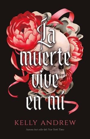 MUERTE VIVE EN MÍ, LA | 9791387749118 | DOWLING, KELLY