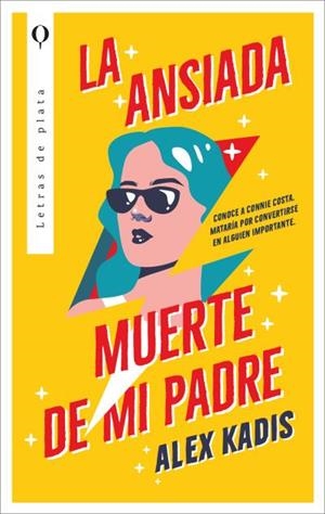 ANSIADA MUERTE DE MI PADRE, LA | 9788410439337 | KADIS, ALEX