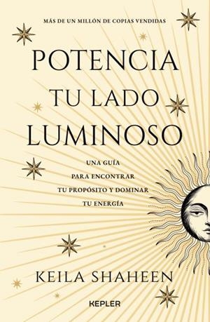 POTENCIA TU LADO LUMINOSO | 9788419656261 | SHAHEEN, KEILA