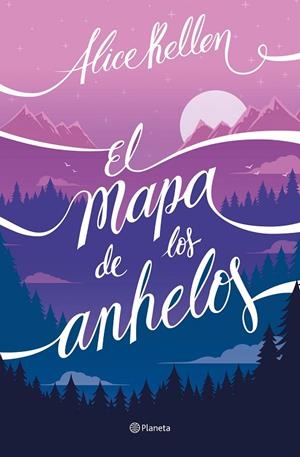 MAPA DE LOS ANHELOS, EL | 9788408322733 | KELLEN, ALICE