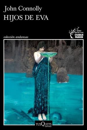 HIJOS DE EVA (CHARLIE PARKER 23) | 9788411078061 | JOHN CONNOLLY