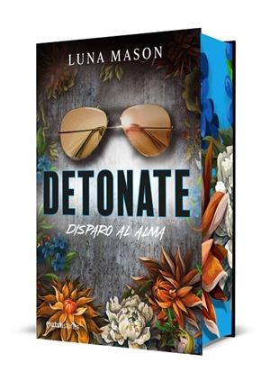 BAJO LA MÁSCARA 02. DETONATE. DISPARO AL ALMA | 9788427055247 | MASON, LUNA