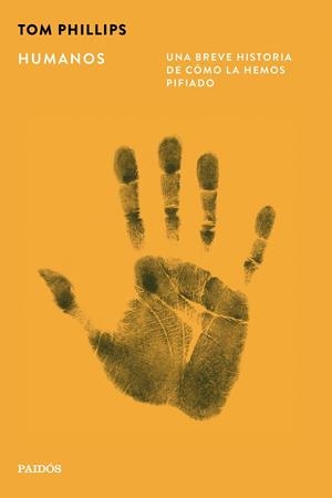 HUMANOS | 9788449345678 | PHILLIPS, TOM