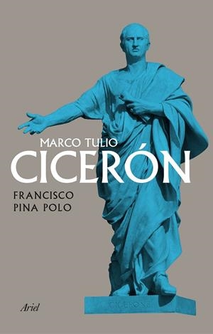 MARCO TULIO CICERÓN | 9788434440739 | PINA POLO, FRANCISCO
