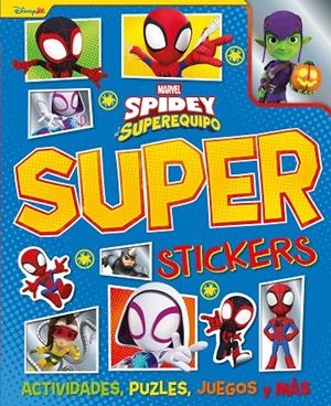 SPIDEY Y SU SUPEREQUIPO. SUPERSTICKERS | 9788410362314 | MARVEL