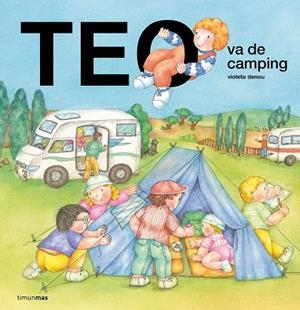 TEO VA DE CAMPING | 9788408321446 | DENOU, VIOLETA