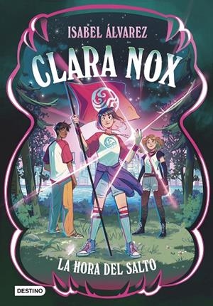 CLARA NOX 03. LA HORA DEL SALTO | 9788408320630 | ÁLVAREZ, ISABEL