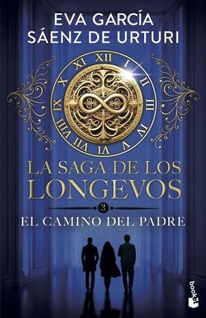 SAGA DE LOS LONGEVOS 03. EL CAMINO DEL PADRE | 9788408319498 | GARCÍA SÁENZ DE URTURI, EVA