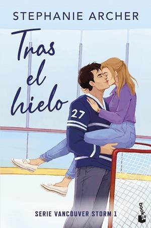 TRAS EL HIELO (VANCOUVER STORM 1) | 9788408321965 | ARCHER, STEPHANIE