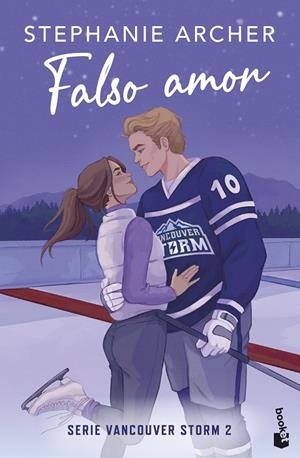 FALSO AMOR (VANCOUVER STORM 2) | 9788408321989 | ARCHER, STEPHANIE