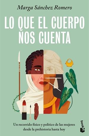 LO QUE EL CUERPO NOS CUENTA | 9788423370177 | SÁNCHEZ ROMERO, MARGA