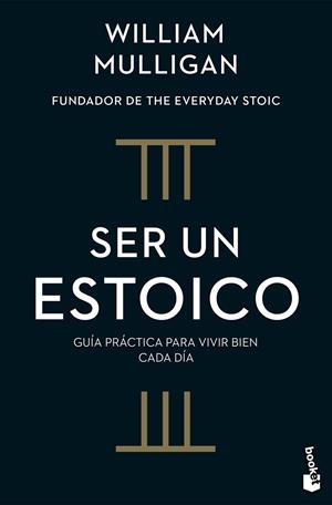 SER UN ESTOICO | 9788408322191 | MULLIGAN, WILLIAM