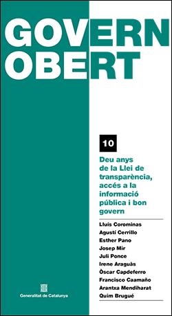 DEU ANYS DE LA LLEI DE TRANSPARÈNCIA, ACCÉS A LA INFORMACIÓ PÚBLICA I BON GOVERN | 9791387889289 | CERRILLO, AGUSTÍ / PONCE, JULI / COROMINAS, LLUÍS / PANO, ESTHER / MIR, JOSEP / ARAGUÀS, IRENE