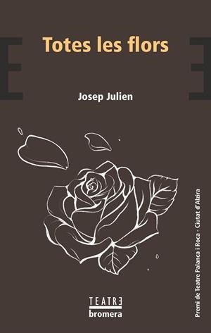 TOTES LES FLORS | 9788413589121 | JULIEN, JOSEP