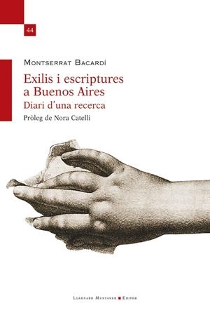 EXILIS I ESCRIPTURES A BUENOS AIRES. DIARI D'UNA RECERCA | 9788410377912 | BACARDÍ, MONTSERRAT