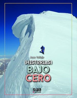 (HISTORIAS) BAJO CERO | 9788482169446 | VALLEJO, JUAN
