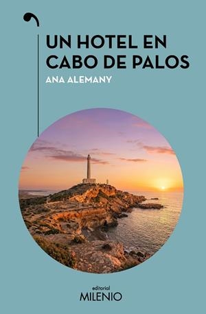 HOTEL EN CABO DE PALOS, UN | 9791399135435 | ALEMANY, ANA