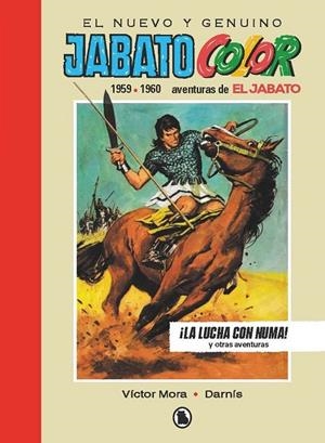 EL JABATO 1959 - 1960: ¡LA LUCHA CON NUMA! (BRUGUERA - SD) | 9788402444608 | MORA, VÍCTOR / DARNIS, FRANCISCO