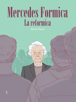 MERCEDES FORMICA. LA REFORMICA | 9791399183962 | PENA, ALICIA