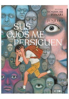 SUS OJOS ME PERSIGUEN | 9791388298219 | ITO, JUNJI / TONARI, SOSHICHI