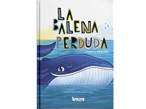 BALENA PERDUDA, LA | 9788410014565 | FONT VILÀ, FREDERIC