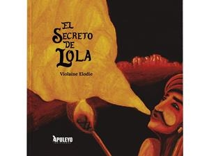 SECRETO DE LOLA, EL | 9788410605350 | ELODIE, VIOLAINE