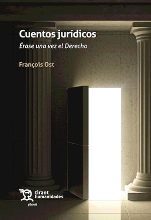 CUENTOS JURÍDICOS. ÉRASE UNA VEZ EL DERECHO | 9791370382865 | OST, FRANÇOIS / FALCÓN Y TELLA, MARÍA JOSÉ