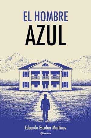 HOMBRE AZUL, EL | 9791387550356 | ESCOBAR MARTINEZ, EDUARDO
