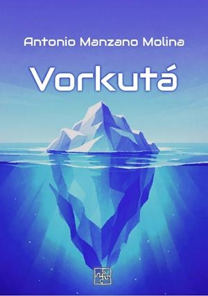 VORKUTÁ | 9791387681470 | MANZANO MOLINA, ANTONIO