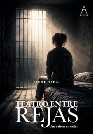 TEATRO ENTRE REJAS | 9791387657697 | NADAL, JAUME