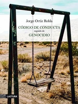 CÓDIGO DE CONDUCTA SEGUIDO DE GENOCIDIO | 9791399196832 | ORTIZ ROBLA, JORGE
