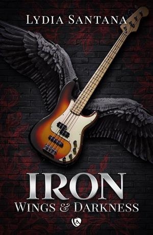 IRON : WINGS AND DARKNESS | 9791388225055 | SANTANA, LYDIA