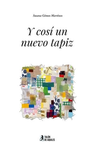 Y COSÍ UN NUEVO TAPIZ | 9791388301131 | GOMEZ MARTINEZ, SUSANA