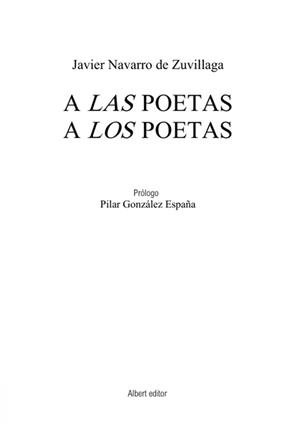 A LAS POETAS, A LOS POETAS | 9791399026061 | NAVARRO DE ZUVILLAGA, JAVIER