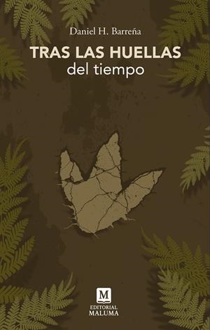 TRAS LAS HUELLAS DEL TIEMPO | 9791399118988 | HERNANDEZ BARREÑA, DANIEL