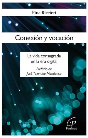 CONEXIÓN Y VOCACIÓN | 9788419408747 | RICCIERI, PINA