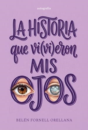 HISTORIA QUE VI(VI)ERON MIS OJOS, LA | 9791388319099 | FORNELL ORELLANA, BELEN
