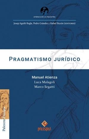 PRAGMATISMO JURIDICO | 9791387545352 | ATIENZA RODRIGUEZ, MANUEL