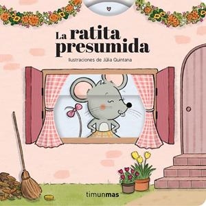 RATITA PRESUMIDA, LA. CUENTO CON MECANISMOS | 9788408316633 | SAMBA, GINA / QUINTANA, JULIA