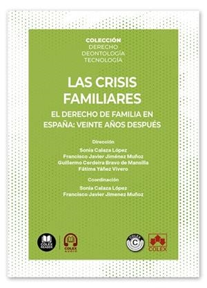 CRISIS FAMILIARES, LAS | 9791370117924 | MARÍN, LAURA / BERROCAL LANZAROT, ANA ISABEL / CASAS PLANES, M.ª DOLORES / CALAZA LÓPEZ, SONIA