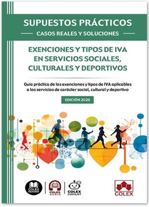 SUPUESTOS PRÁCTICOS : CASOS REALES Y SOLUCIONES - EXENCIONES Y TIPOS DE IVA SERVICIOS SOCIALES, CULTURALES Y DEPORTIVOS | 9791370118136 | IBERLEY, DEPARTAMENTO DE DOCUMENTACIÓN