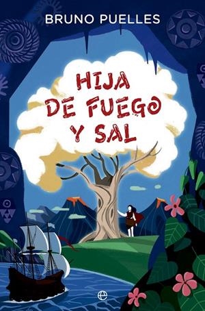 HIJA DE FUEGO Y SAL | 9788410943032 | PUELLES, BRUNO